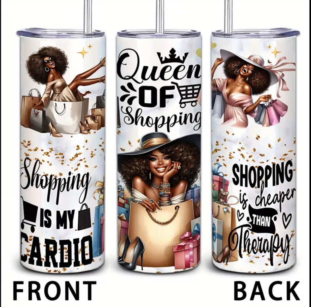 Queen of shopping tumbler