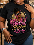 Blessed, Booked, Busy Tee